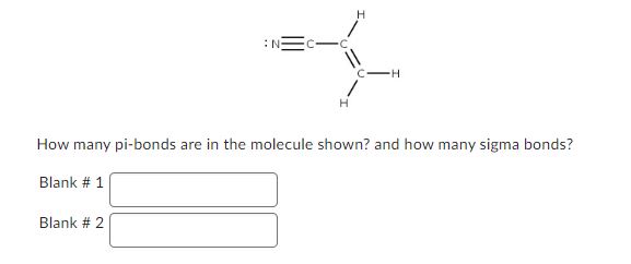 Solved How Many Pi Bonds Are In The Molecule Shown And How