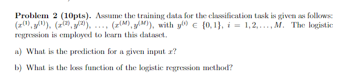 Solved Problem 2 (10pts). Λ ssume the training data for the | Chegg.com
