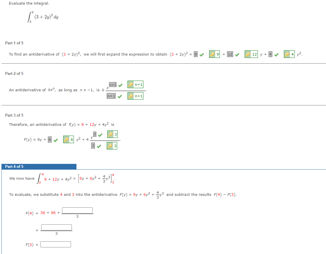 Solved Evaluate the integral. ∫34(3+2y)2dy Part 1 of 5 To | Chegg.com