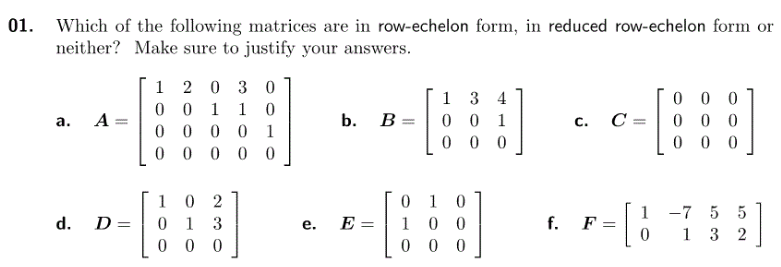 Solved 01. Which of the following matrices are in | Chegg.com