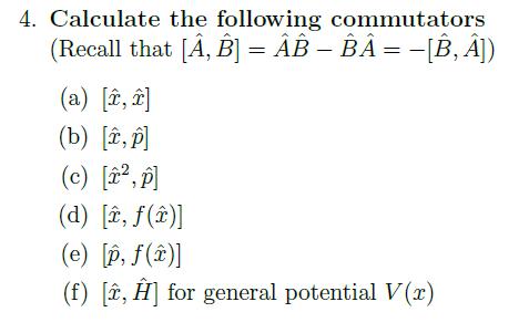 Solved 4. Calculate The Following Commutators (Recall That | Chegg.com