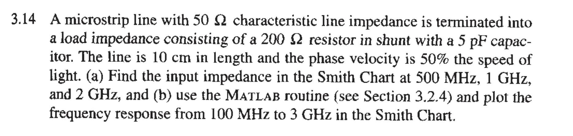 Solved a 3.14 A microstrip line with 50 12 characteristic | Chegg.com