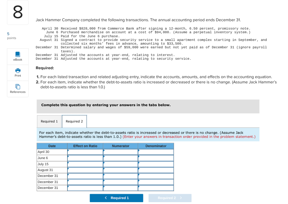 Solved 00 8 Jack Hammer Company completed the following
