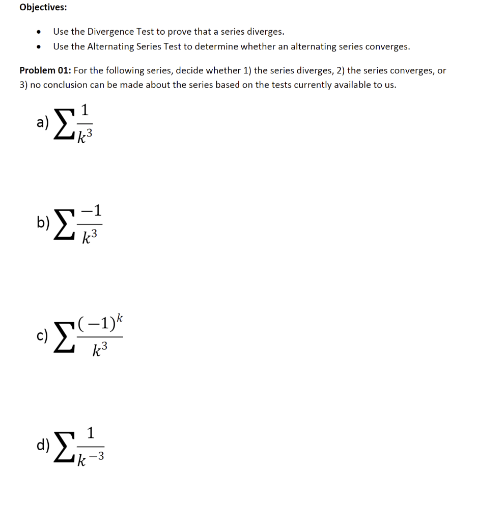 Solved Objectives: - Use the Divergence Test to prove that a | Chegg.com