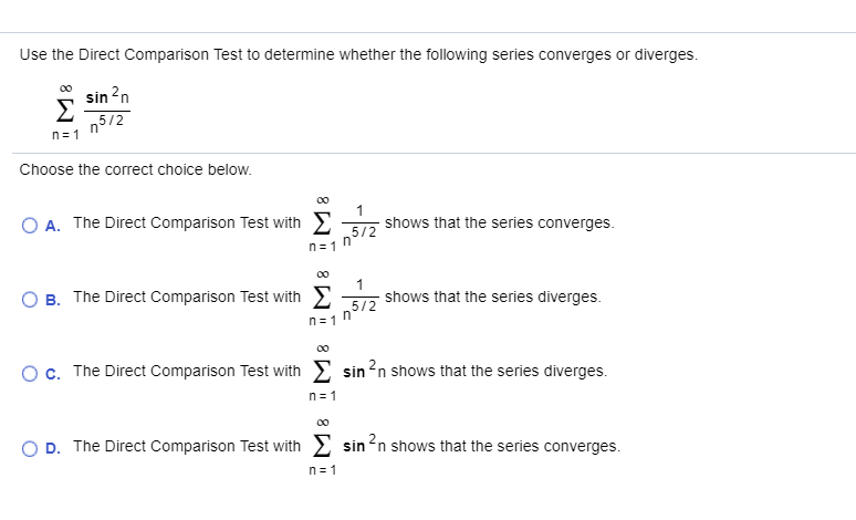 Solved Use The Direct Comparison Test To Determine Whether | Chegg.com