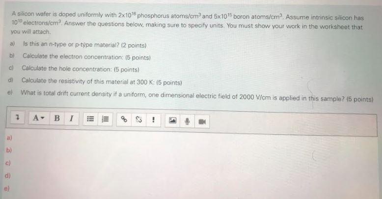 Solved A silicon wafer is doped uniformly with 2x1016 | Chegg.com
