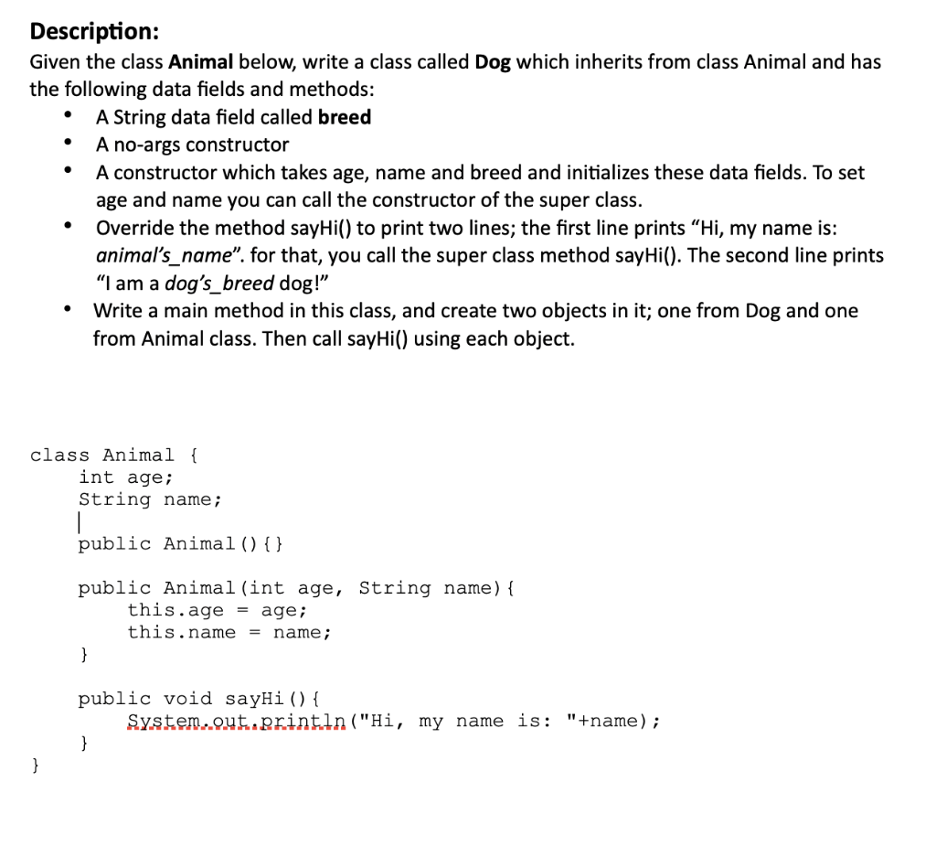 Solved Description: Given the class Animal below, write a | Chegg.com