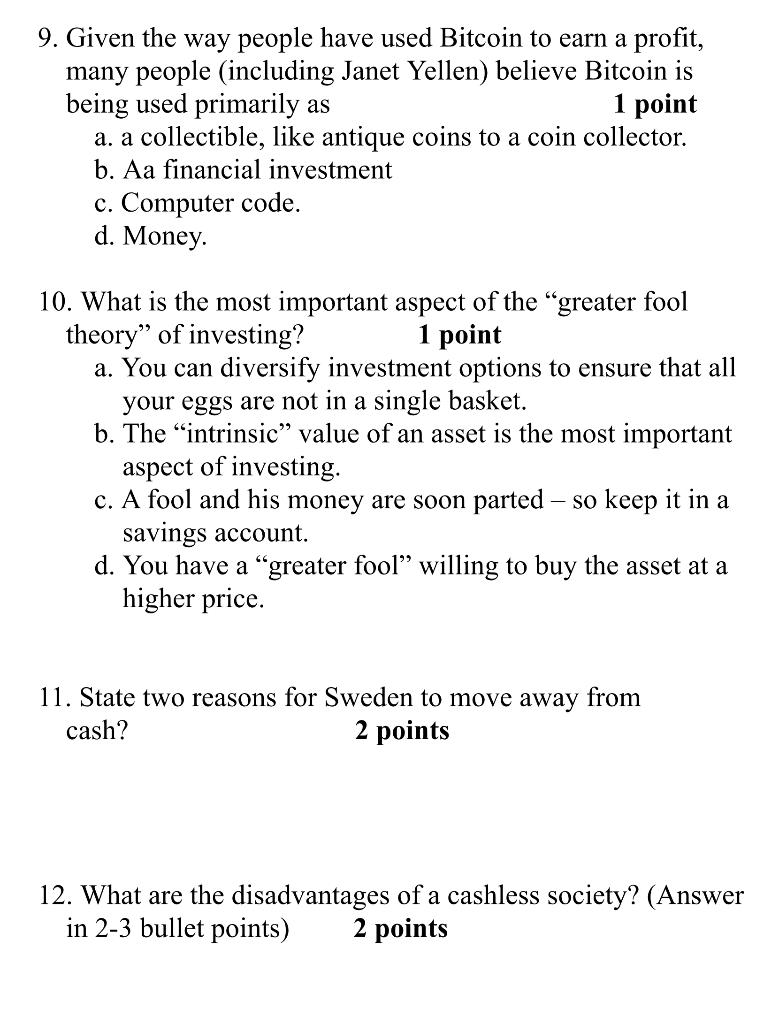 Solved 9. Given the way people have used Bitcoin to earn a | Chegg.com