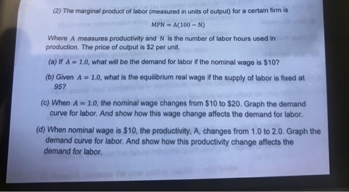 Solved (2) The marginal product of labor (measured in units | Chegg.com