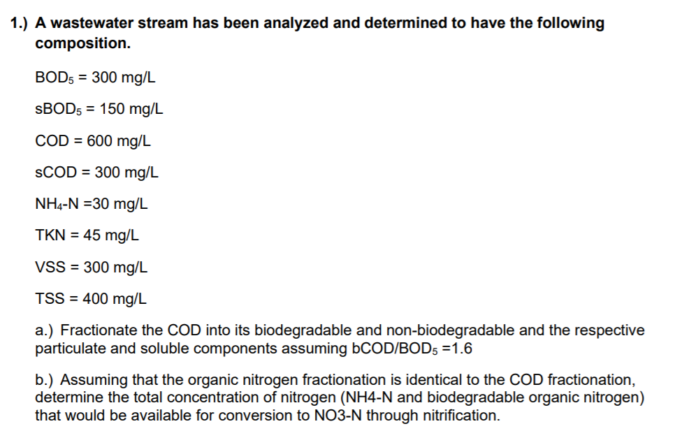 Solved 1.) A wastewater stream has been analyzed and | Chegg.com