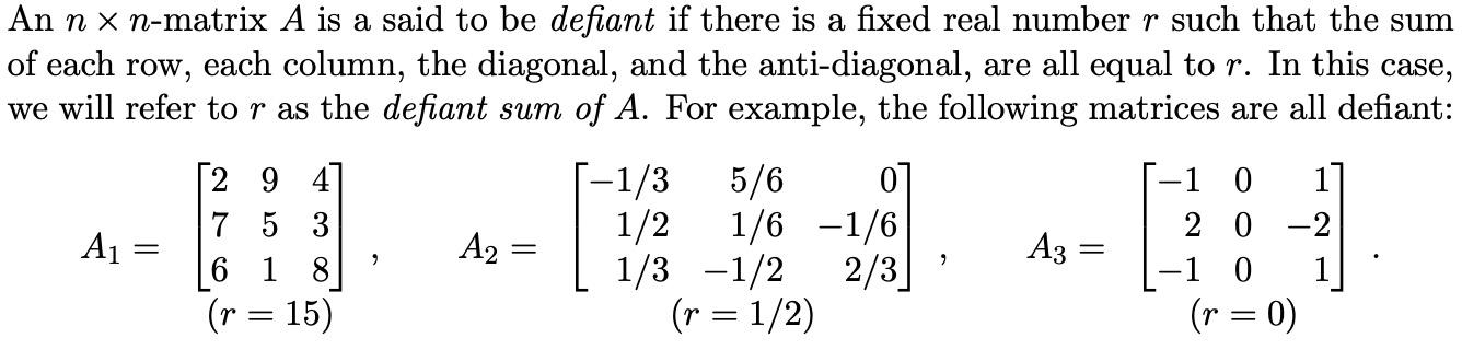 Solved An n×n-matrix A is a said to be defiant if there is a | Chegg.com