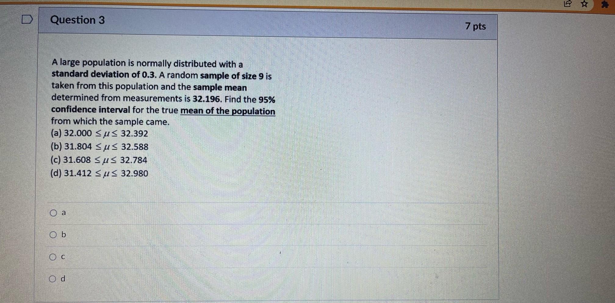 Solved Question 3 7 pts A large population is normally | Chegg.com