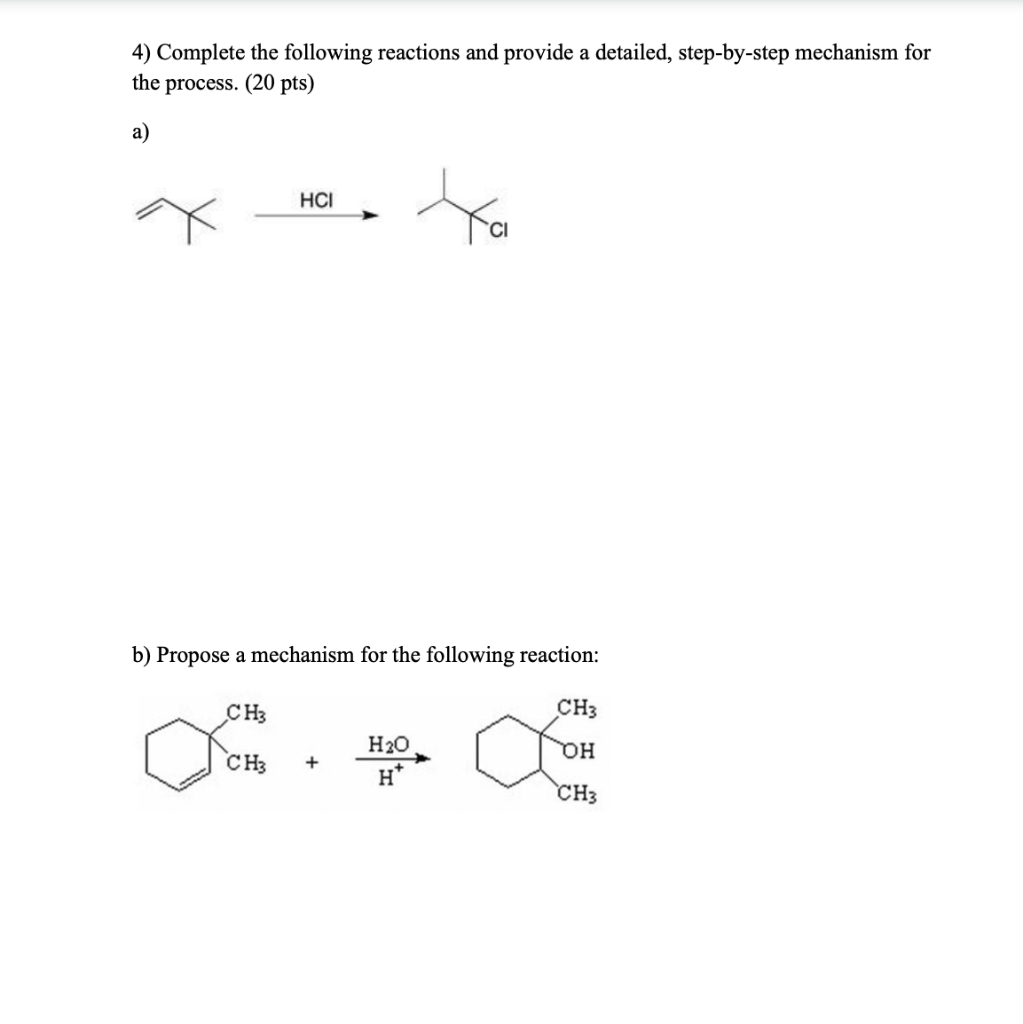 Solved 4) Complete the following reactions and provide a | Chegg.com