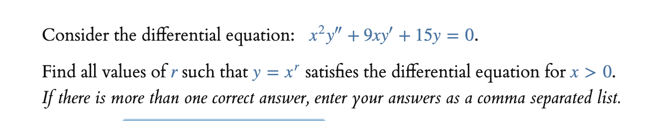 Solved Consider the differential equation: x²y