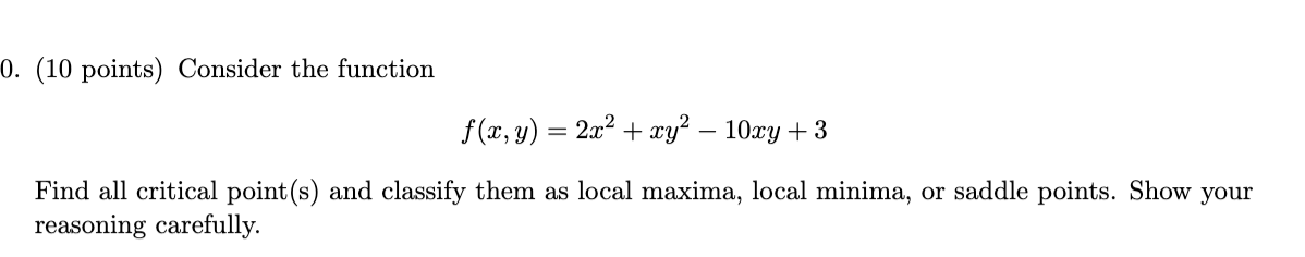 Solved (10 points) Consider the function | Chegg.com