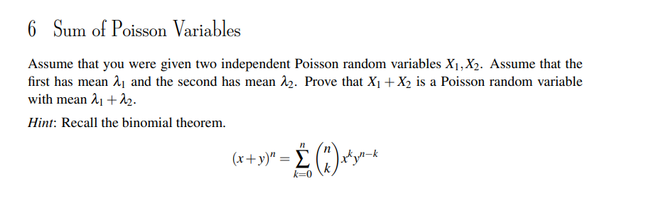 Solved 6 Sum of Poisson Variables Assume that you were given | Chegg.com