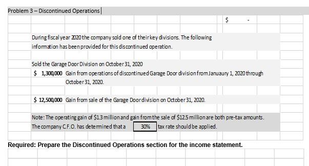 Solved Problem 3 - Discontinued Operations $ During Fiscal 