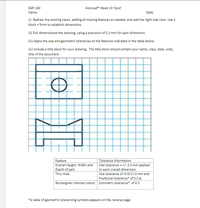 Solved EGR 100 Autocad- Week 10 'Quiz' Name: Date: (1) | Chegg.com