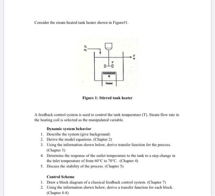 Solved Consider the steam heated tank heater shown in | Chegg.com