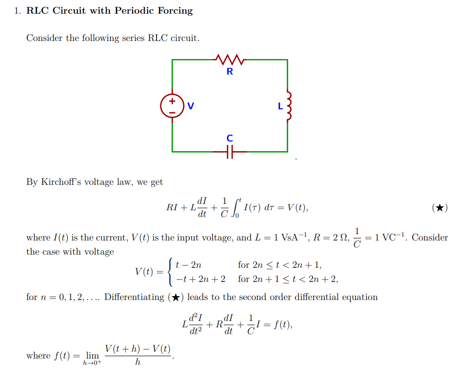 Solved 1 Rlc Circuit With Periodic Forcing Consider The Chegg Com