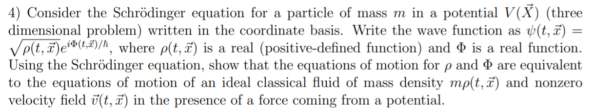 Solved 4) Consider the Schrödinger equation for a particle | Chegg.com