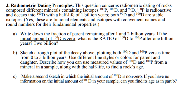 What Is The Principle Of Radiometric Dating : Correlation And Dating Of The Rock Record Ppt Video Online Download : Carbon 14 dating is the best known example of radiometric dating, but there are many others.