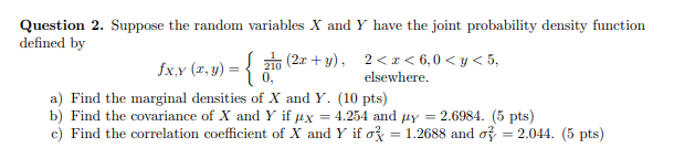 Solved Question 2. Suppose the random variables X and Y have | Chegg.com