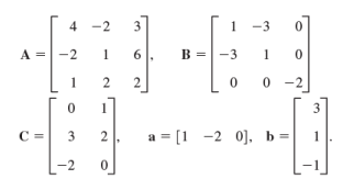 Solved When matrices A, B, and C and vectors a, b are as | Chegg.com