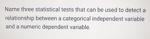 Name three statistical tests that can be used to | Chegg.com