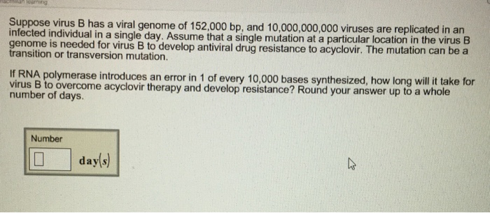 Suppose Virus B Has A Viral Genome Of 152,000 Bp, And | Chegg.com