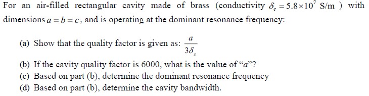 Solved For an air-filled rectangular cavity made of brass | Chegg.com