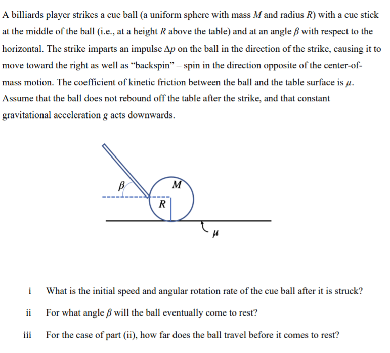 Solved A billiards player strikes a cue ball (a uniform