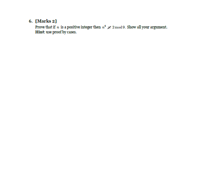 Solved 6. [Marks 2] Prove that if n is a positive integer | Chegg.com