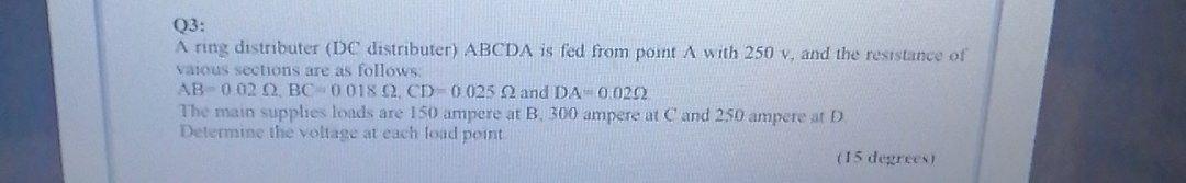 Solved 03: A ring distributer (DC distributer) ABCDA is fed | Chegg.com