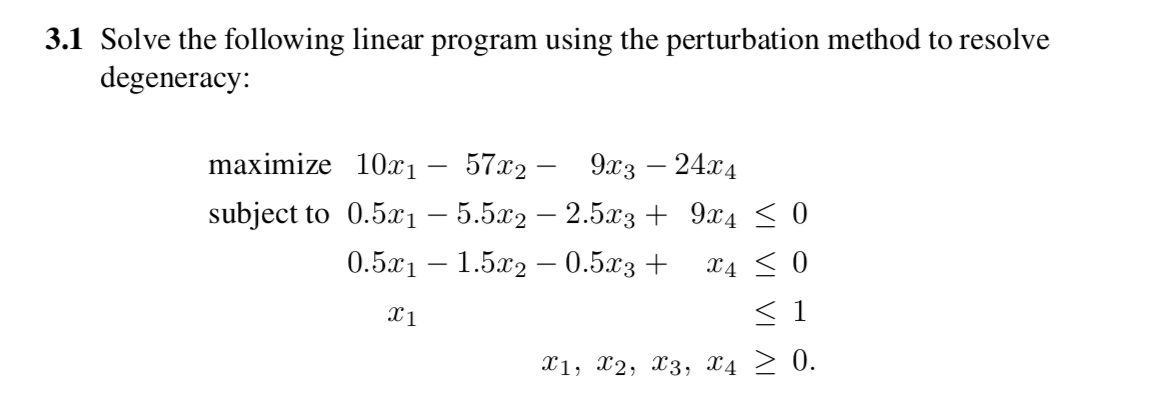 Solved 3.1 Solve the following linear program using the | Chegg.com