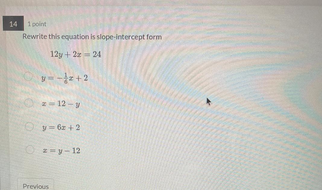 Solved Rewrite this equation is slopeintercept form