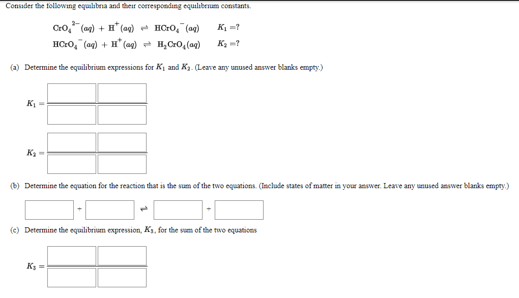 Solved Consider The Following Equilibria And Their | Chegg.com