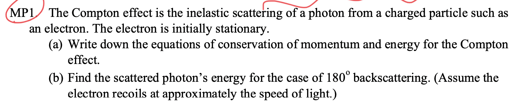 Solved MP1 The Compton effect is the inelastic scattering of | Chegg.com