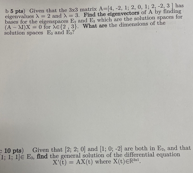 Solved B 5 Pts) Given That The 3×3 Matrix | Chegg.com