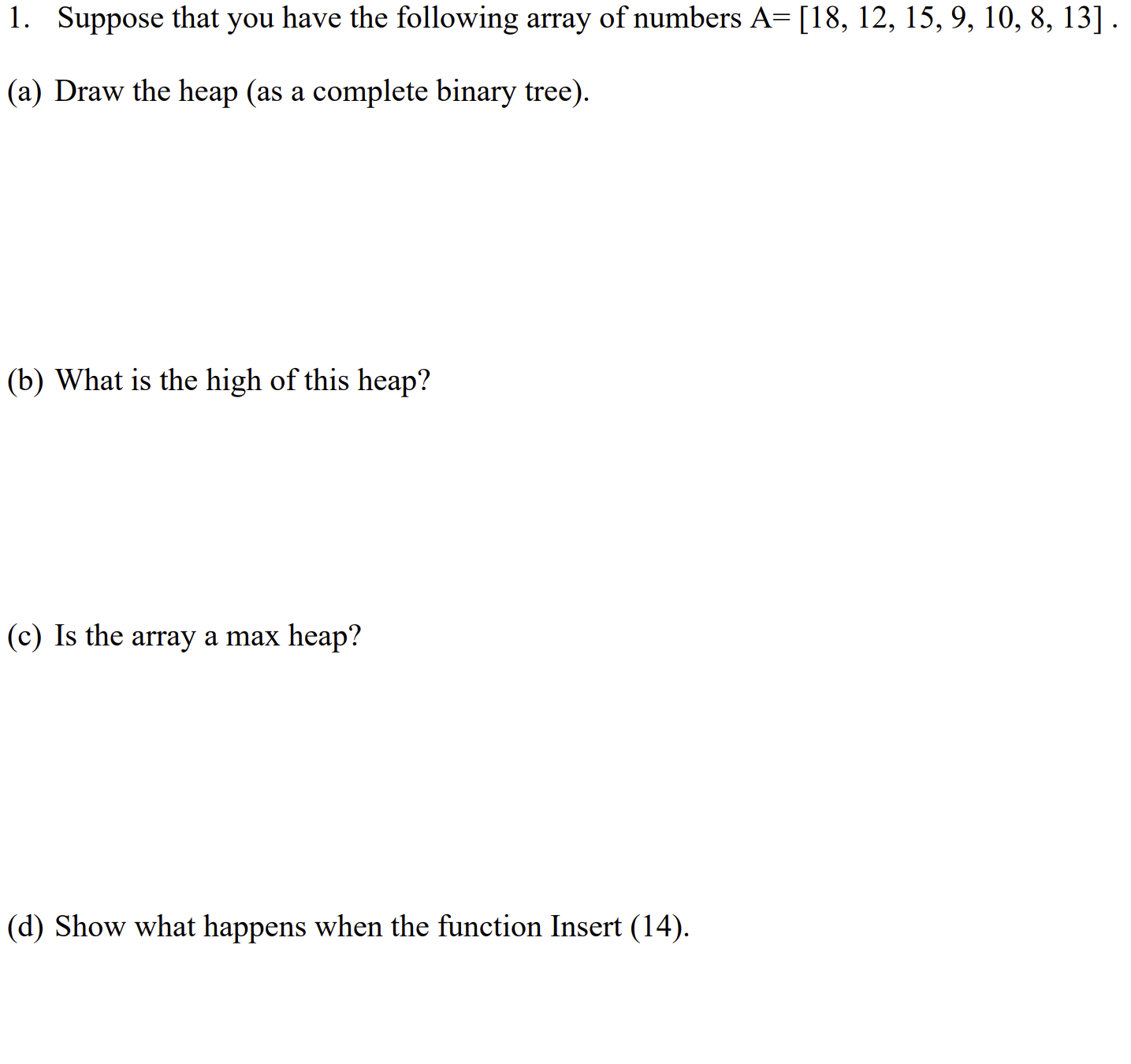 Solved 1. Suppose that you have the following array of | Chegg.com