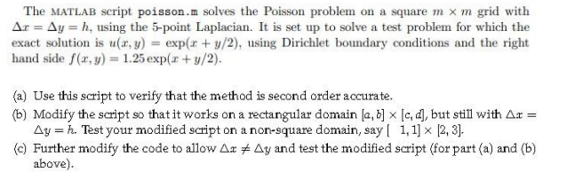 Solved Here is poisson.m code: % poisson2.m -- solve the | Chegg.com