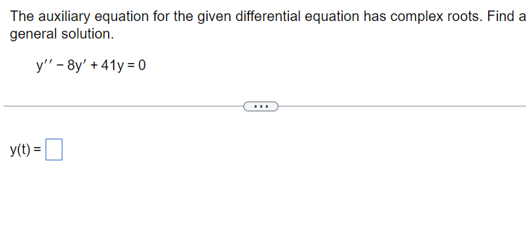 Solved The auxiliary equation for the given differential | Chegg.com