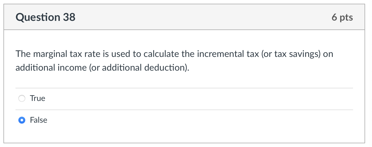 Solved The Marginal Tax Rate Is Used To Calculate The | Chegg.com