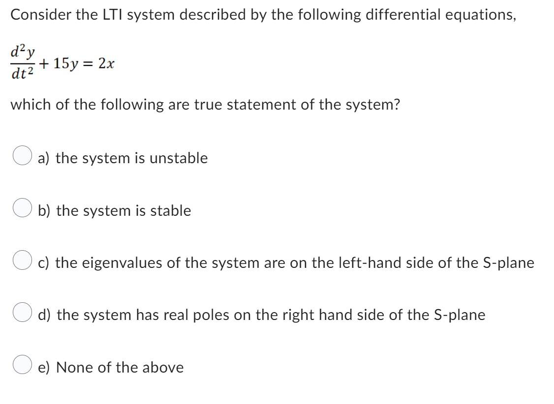 Solved Consider The LTI System Described By The Following | Chegg.com