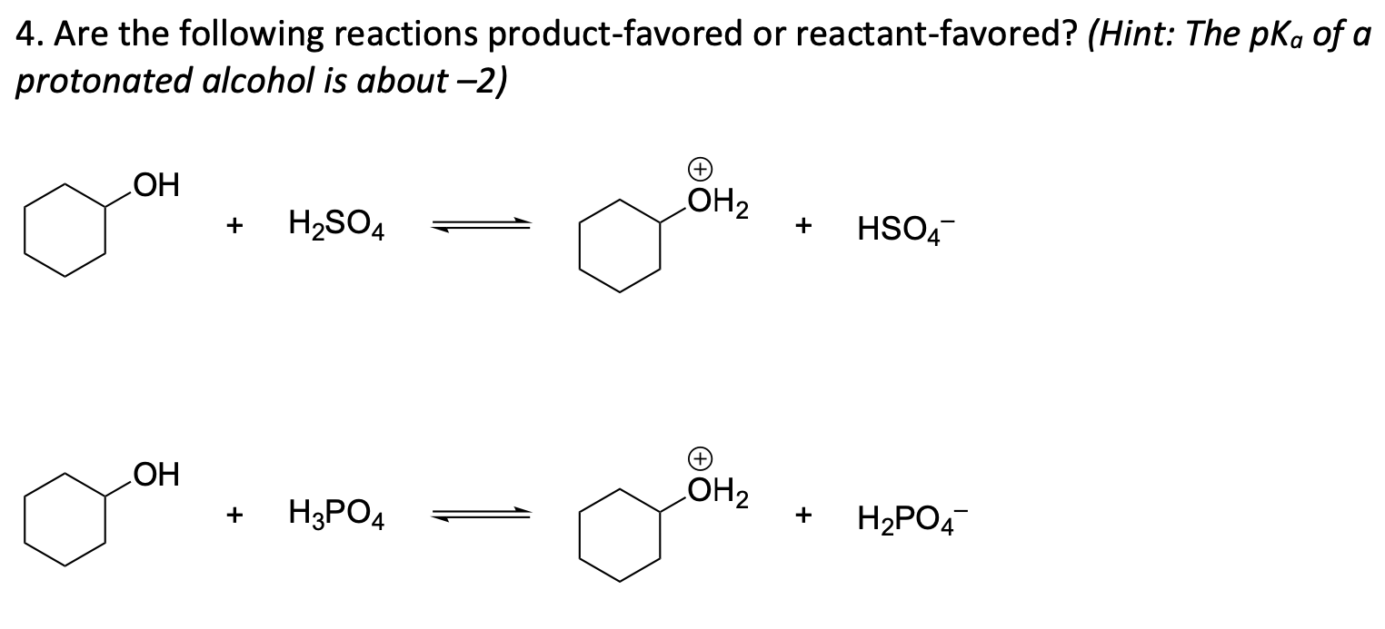 Solved 4. Are the following reactions product-favored or | Chegg.com