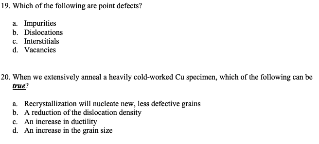 Solved 19. Which of the following are point defects? a. | Chegg.com