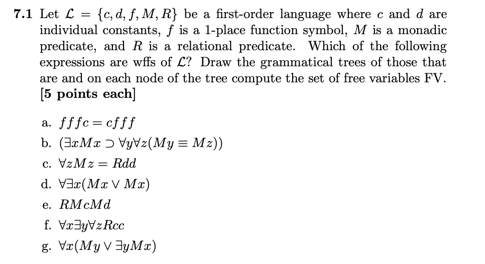 7 1 Let L C D F M R Be A First Order Langu Chegg Com