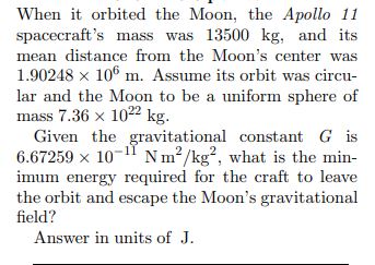 Solved When it orbited the Moon, the Apollo 11 spacecraft's | Chegg.com