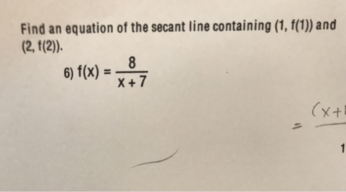 Solved Find an equation of the secant line containing (1, | Chegg.com