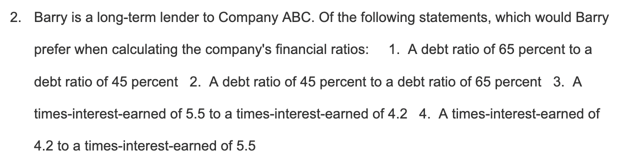 Solved 2. Barry is a long-term lender to Company ABC. Of the | Chegg.com